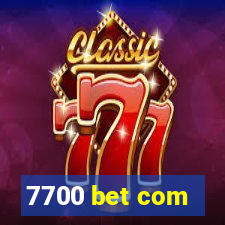 7700 bet com